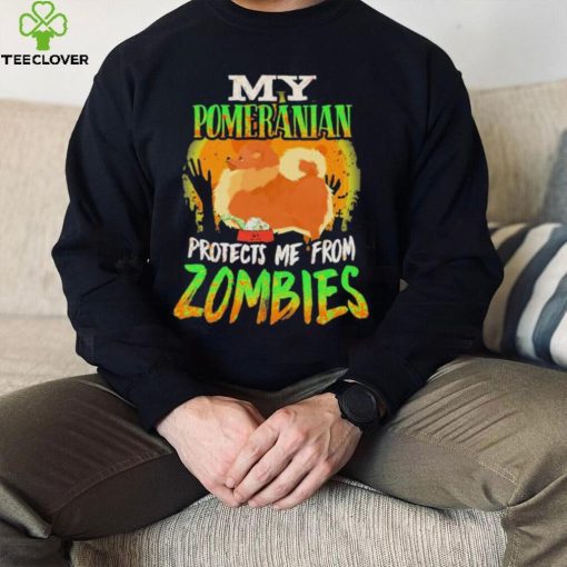 My Pomeranian Protects Me From Zombies Funny Pomeranian Halloween Zombie Eater Shirt