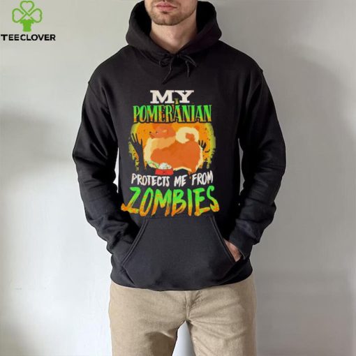 My Pomeranian Protects Me From Zombies Funny Pomeranian Halloween Zombie Eater Shirt