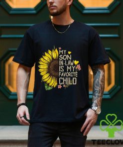 My Son In Law Is My Favorite Child Sunflower T Shirt