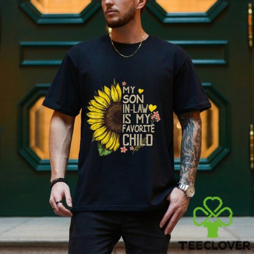 My Son In Law Is My Favorite Child Sunflower T Shirt