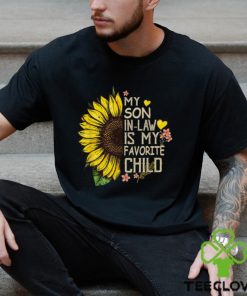 My Son In Law Is My Favorite Child Sunflower T Shirt