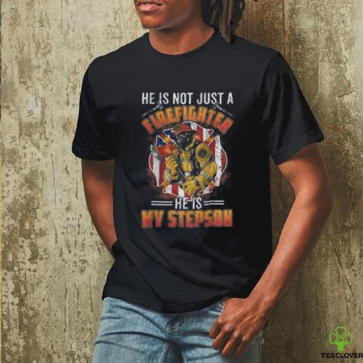 My Stepson Is A Firefighter Proud fires Stepmom Stepdad Gift T shirt