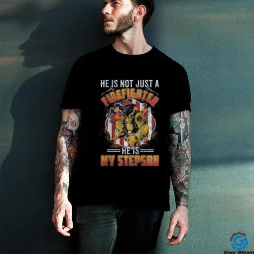 My Stepson Is A Firefighter Proud fires Stepmom Stepdad Gift T shirt