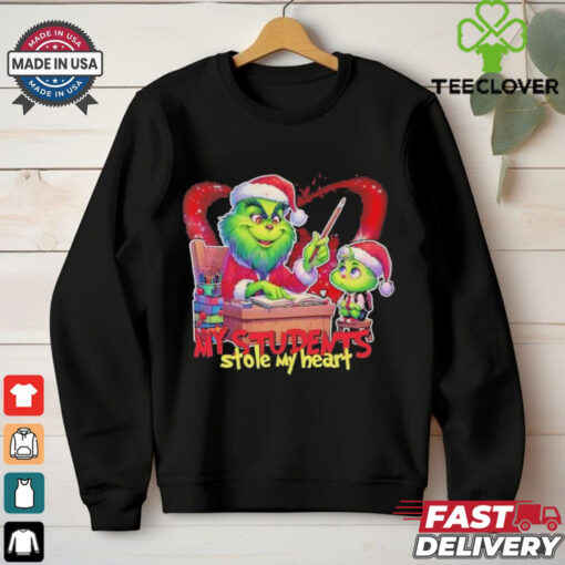 My Students Stole My Heart Grinch Teacher Merry Christmas shirt