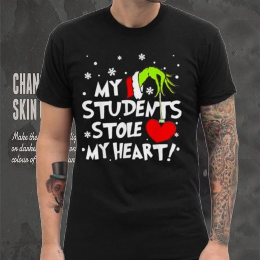 My Students Stole My Heart Teacher Christmas Grinch Hand T Shirt