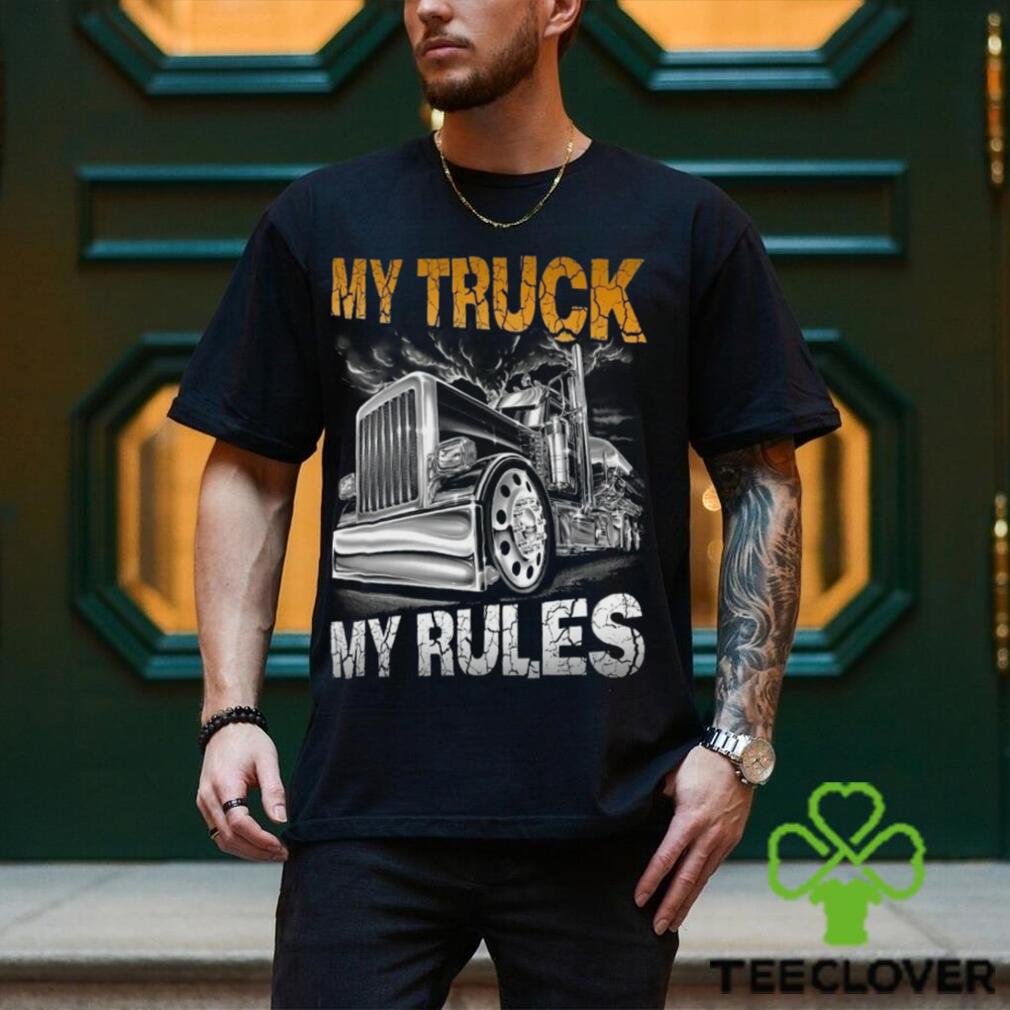 My Truck My Rules Unisex T Shirt Hoodie Sweatshirt Gift My Truck My Rules Unisex T Shirt Hoodie Sweatshirt Gift