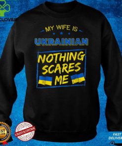 My Wife Is Ukrainian Support Ukraine I Stand With Ukraine T Shirt 2 My Wife Is Ukrainian Support Ukraine I Stand With Ukraine T Shirt
