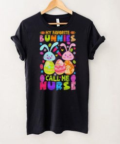 My favorite bunnies call me nurse funny shirt