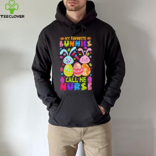 My favorite bunnies call me nurse funny shirt