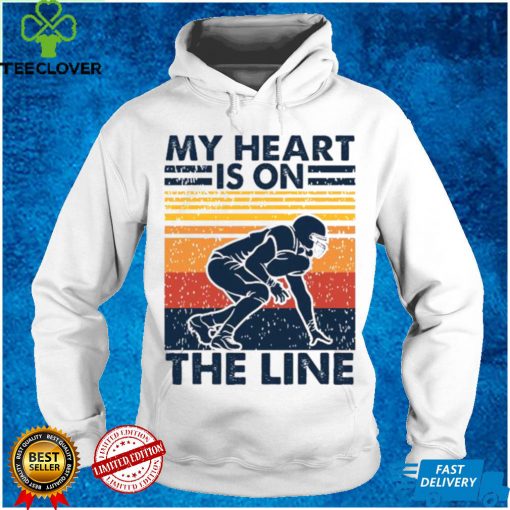 My heart is on the line football vintage shirt