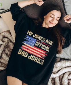My jokes are official dad jokes USA flag T shirt 1 My jokes are official dad jokes USA flag T shirt