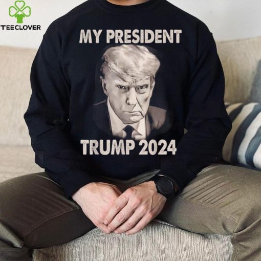 My president Trump 2024 Mug Shot Trump funny president 2024 T Shirt