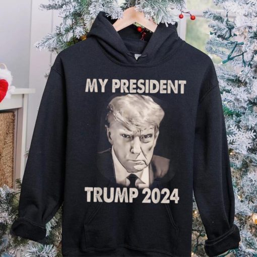 My president Trump 2024 Mug Shot Trump funny president 2024 T Shirt