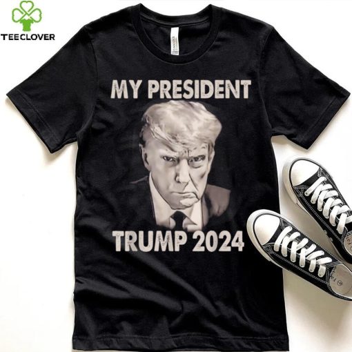 My president Trump 2024 Mug Shot Trump funny president 2024 T Shirt