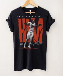 Myles Garrett Cleveland HIM WHT Shirt 1 Myles Garrett Cleveland HIM WHT Shirt