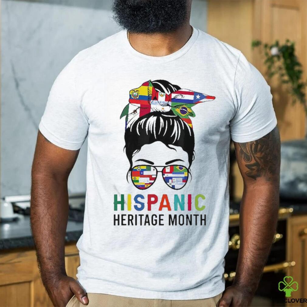 National Hispanic Heritage Month Messy Bun Latin Flags Shirt National Hispanic Heritage Month Messy Bun Latin Flags Shirt