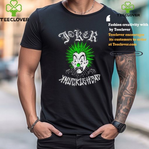 N8noface Jokes Knucklehead Shirt