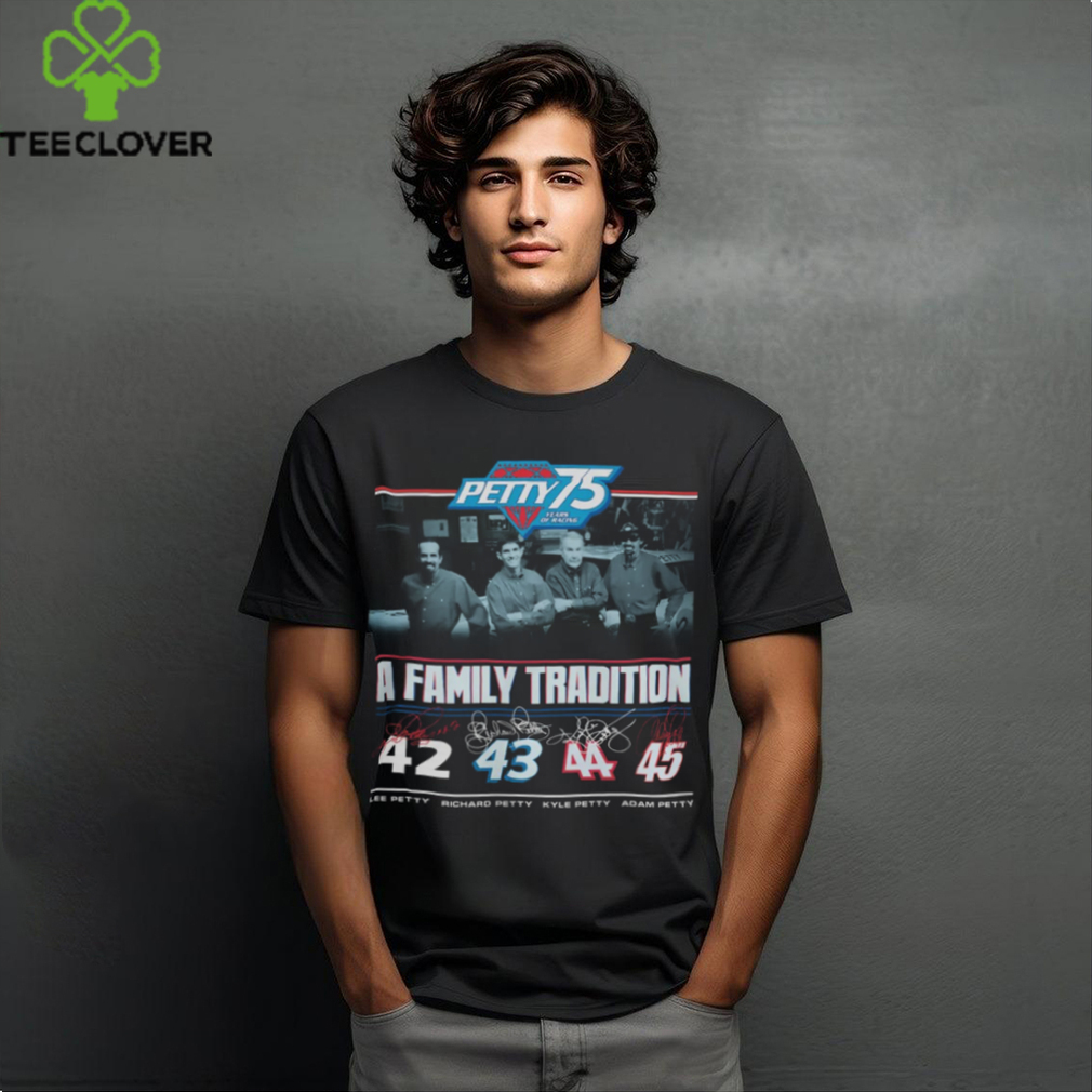 NASCAR Checkered Flag Sports 75 Years of Racing Petty Family Tradition Tee Shirt NASCAR Checkered Flag Sports 75 Years of Racing Petty Family Tradition Tee Shirt