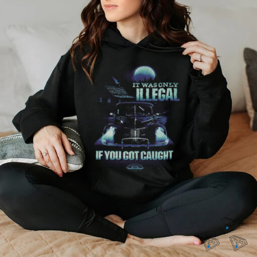 NASCAR If You Got Caught T Shirt
