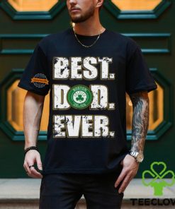 NBA Boston Celtics Basketball Best Dad Ever Family Shirt