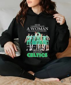 NBA Never Underestimate A Woman Who Understands Basketball And Loves Boston Celtics 2024 Signatures Shirt