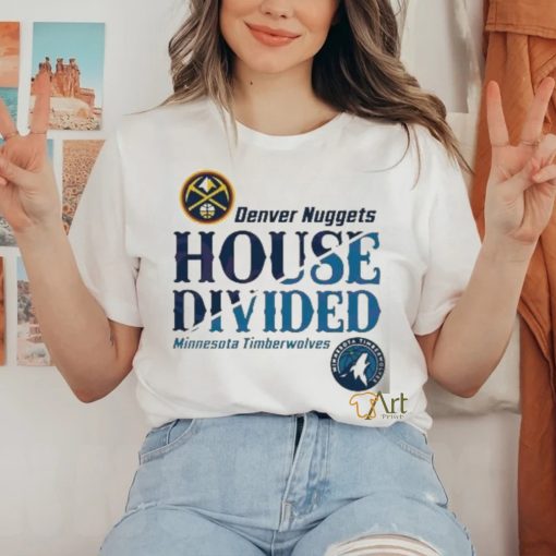 NBA Playoffs Nuggets vs Timberwolves House Divided Shirt