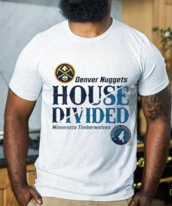 NBA Playoffs Nuggets vs Timberwolves House Divided Shirt