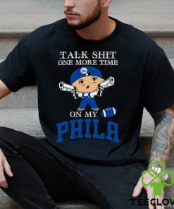 NBA Talk Shit One More Time On My Philadelphia 76ers shirt 1 NBA Talk Shit One More Time On My Philadelphia 76ers shirt
