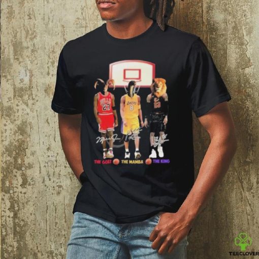 NBA The Goat The Mamba The King Lebron James Kobe Bryant And Michael Jordan Signatures T Shirt