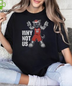 NC State Wolfpack Mbb Acc Why Not Us Mascot Tee Red hoodie, sweater, longsleeve, shirt v-neck, t-shirt