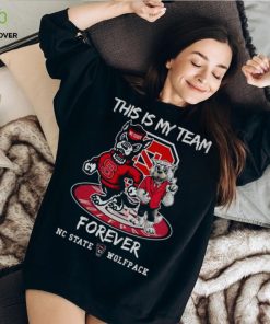 NC State Wolfpack This Is My Team Forever Mascot 2024 Shirt