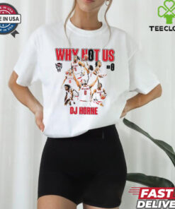 NC State Wolfpack why not us 0 DJ Horne shirt