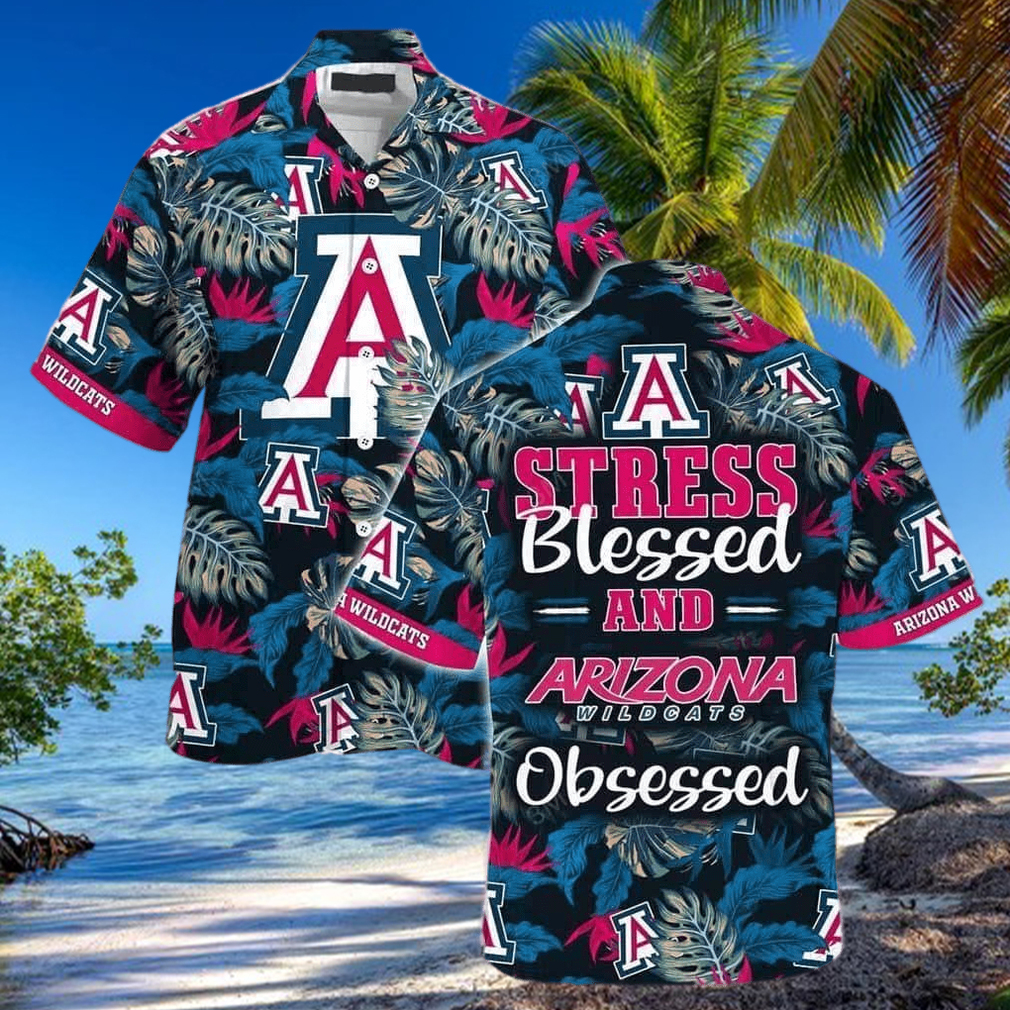 NCAA Arizona Wildcats Hawaiian Shirt Tropical Aloha Stress Blessed Obsessed NCAA Arizona Wildcats Hawaiian Shirt Tropical Aloha Stress Blessed Obsessed