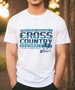 NCAA D I Cross Country Regionals 2023 The Road To Charlottesville Shirt