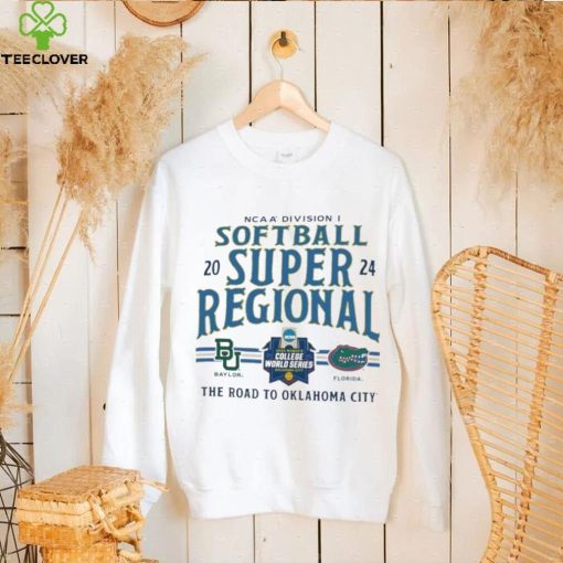 NCAA Division I Softball Super Regional 2024 Baylor Bears Vs Florida Gators The Road To Oklahoma City Shirt