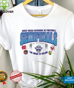 NCAA Division III Football Semifinals 2023 The Road To Salem Shirt