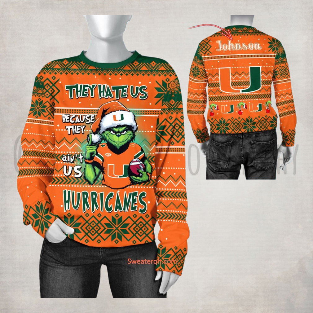 NCAA Miami Hurricanes They Hate Us Because They Ain’t US Sweater NCAA Miami Hurricanes They Hate Us Because They Ain’t US Sweater