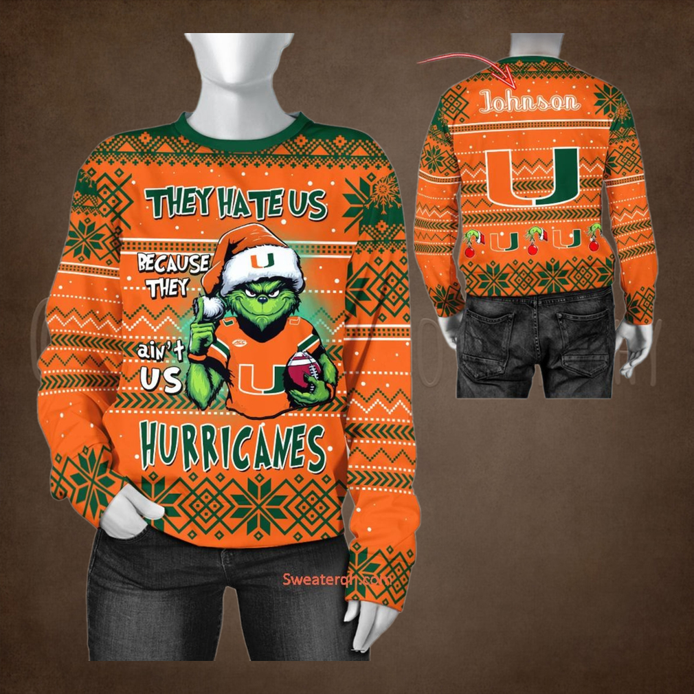 NCAA Miami Hurricanes They Hate Us Because They Ain’t US Sweater NCAA Miami Hurricanes They Hate Us Because They Ain’t US Sweater