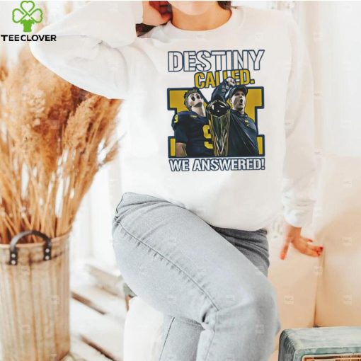 NCAA Michigan Wolverines JJ McCarthy 9 Destiny called we answered football player and coach hoodie, sweater, longsleeve, shirt v-neck, t-shirt