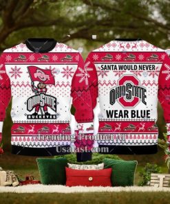NCAA Ohio State Buckeyes Santa Would Never Wear Blue Ugly Christmas Sweater