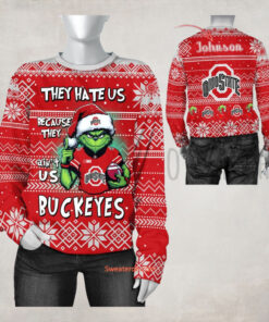 NCAA Ohio State Buckeyes They Hate Us Because They Ain’t US Sweater