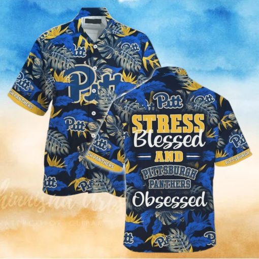 NCAA Pitt Panthers Hawaiian Shirt Tropical Leaves Stress Blessed Obsessed