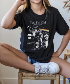 NEW Pink Floyd Yes I Am Old But I Saw Pink FLoyd On Stage T Shirt
