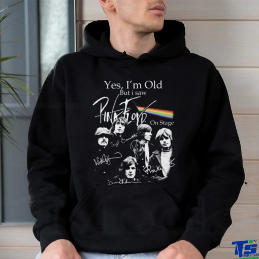NEW Pink Floyd Yes I Am Old But I Saw Pink FLoyd On Stage T Shirt