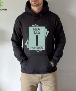 NFA Tax Pay 200 Shirt
