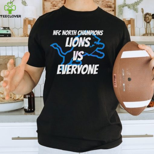 NFC North Champs Lions vs Everyone Shirt