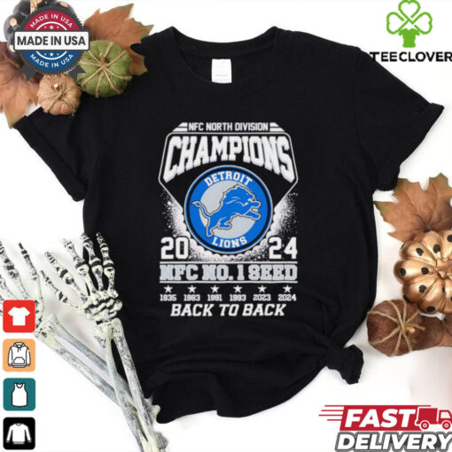 NFC North Division Champions 2024 Detroit Lions no 1 seed back to back shirt
