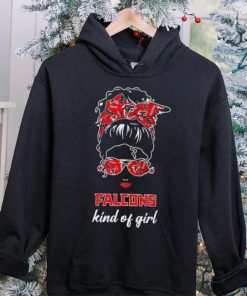 NFL Atlanta Falcons Kind Of Girl hoodie, sweater, longsleeve, shirt v-neck, t-shirt