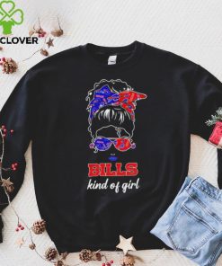 NFL Buffalo Bills Kind Of Girl hoodie, sweater, longsleeve, shirt v-neck, t-shirt