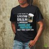 NFL Carolina Panthers I Just Want To Drink Beer And Watch My Carolina Panthers T Shirt